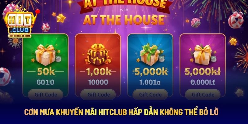 Cơn Mưa Khuyến Mãi Hitclub Hấp Dẫn Không Thể Bỏ Lỡ 1 Cơn Mưa Khuyến Mãi Hitclub Hấp Dẫn Không Thể Bỏ Lỡ