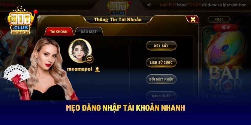Đăng Nhập Hitclub: Hướng Dẫn Chuẩn, An Toàn Cho Người Chơi 3 Mẹo đăng nhập tài khoản nhanh