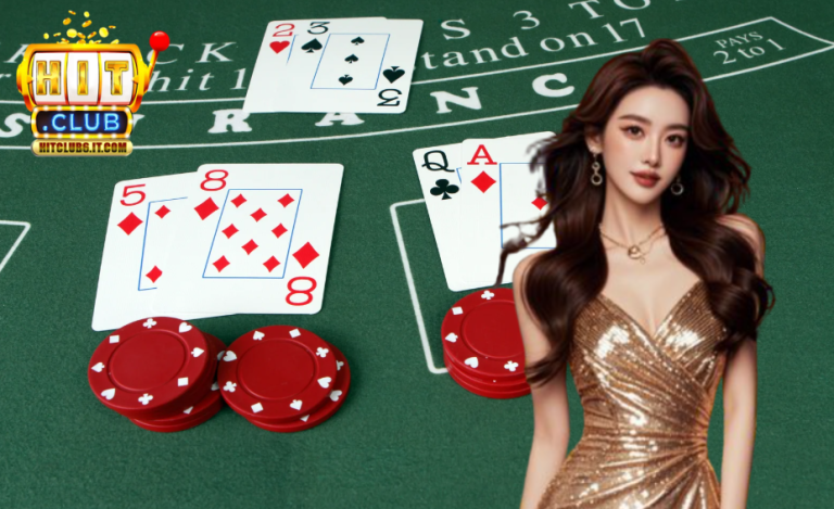 Blackjack đổi thưởng Hitclub phù hợp với mọi đối tượng người chơi